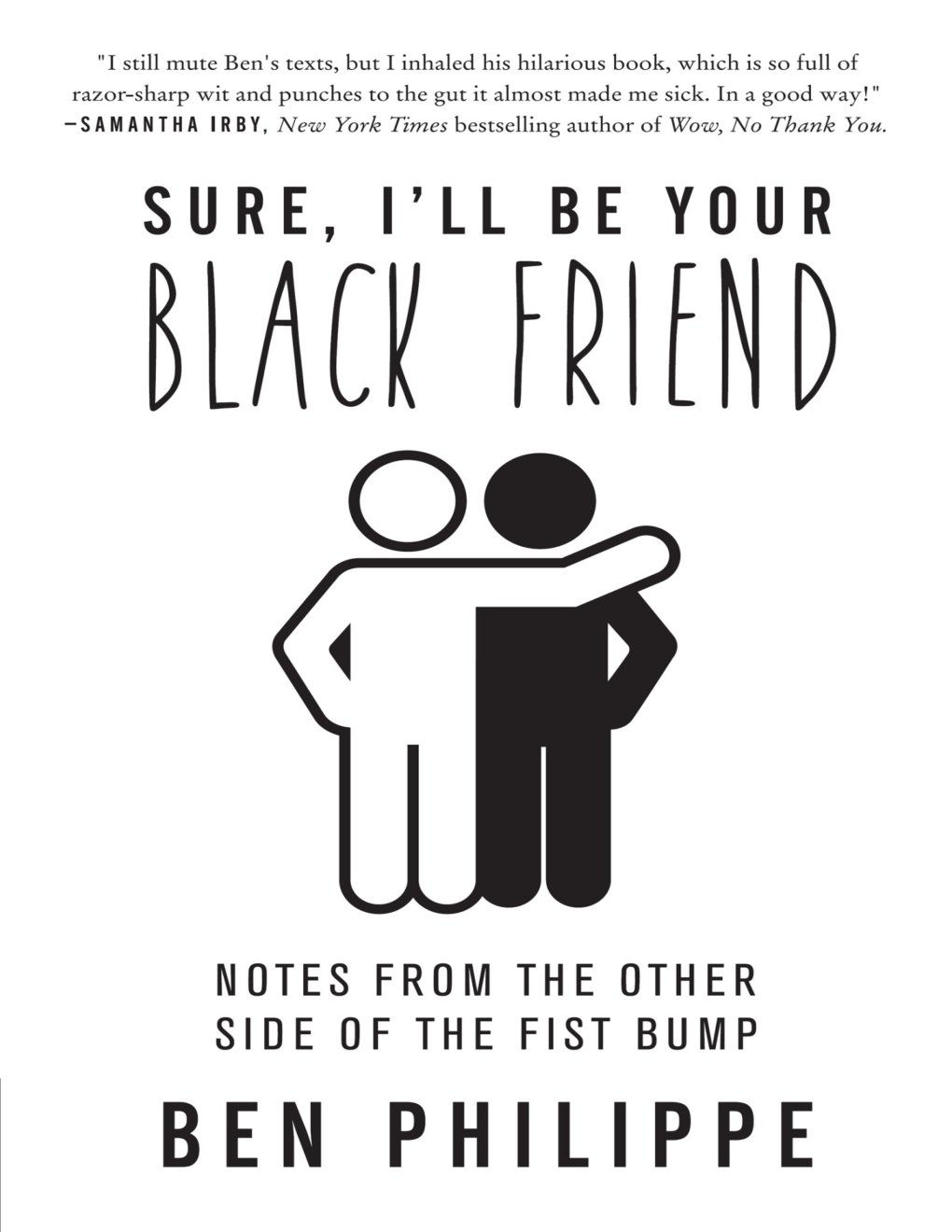 Cover of Sure, I'll Be Your Black Friend