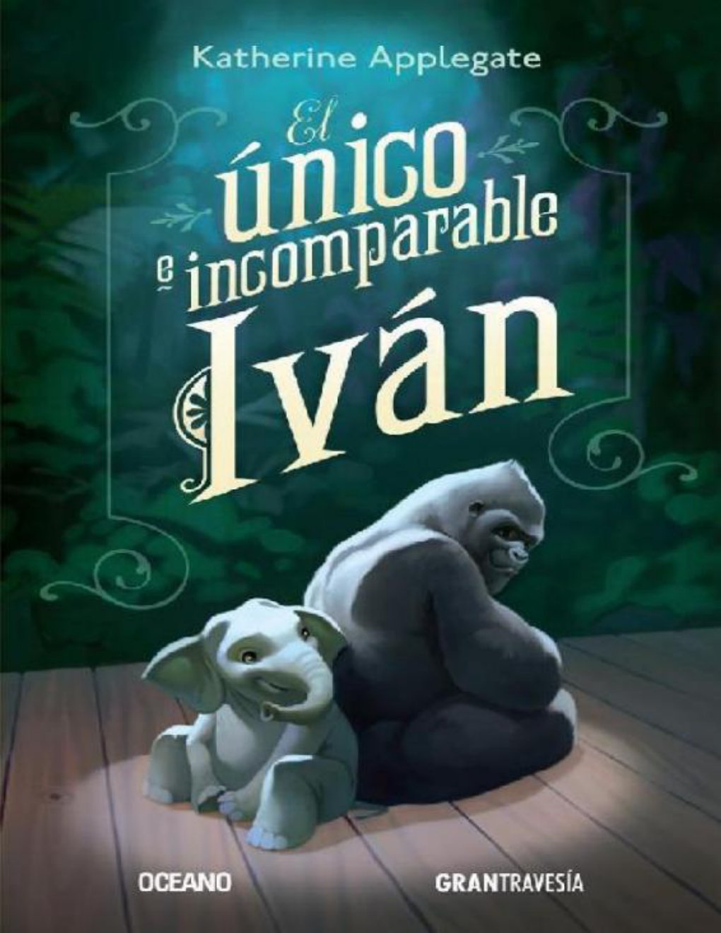 Cover of El único e incomparable Iván