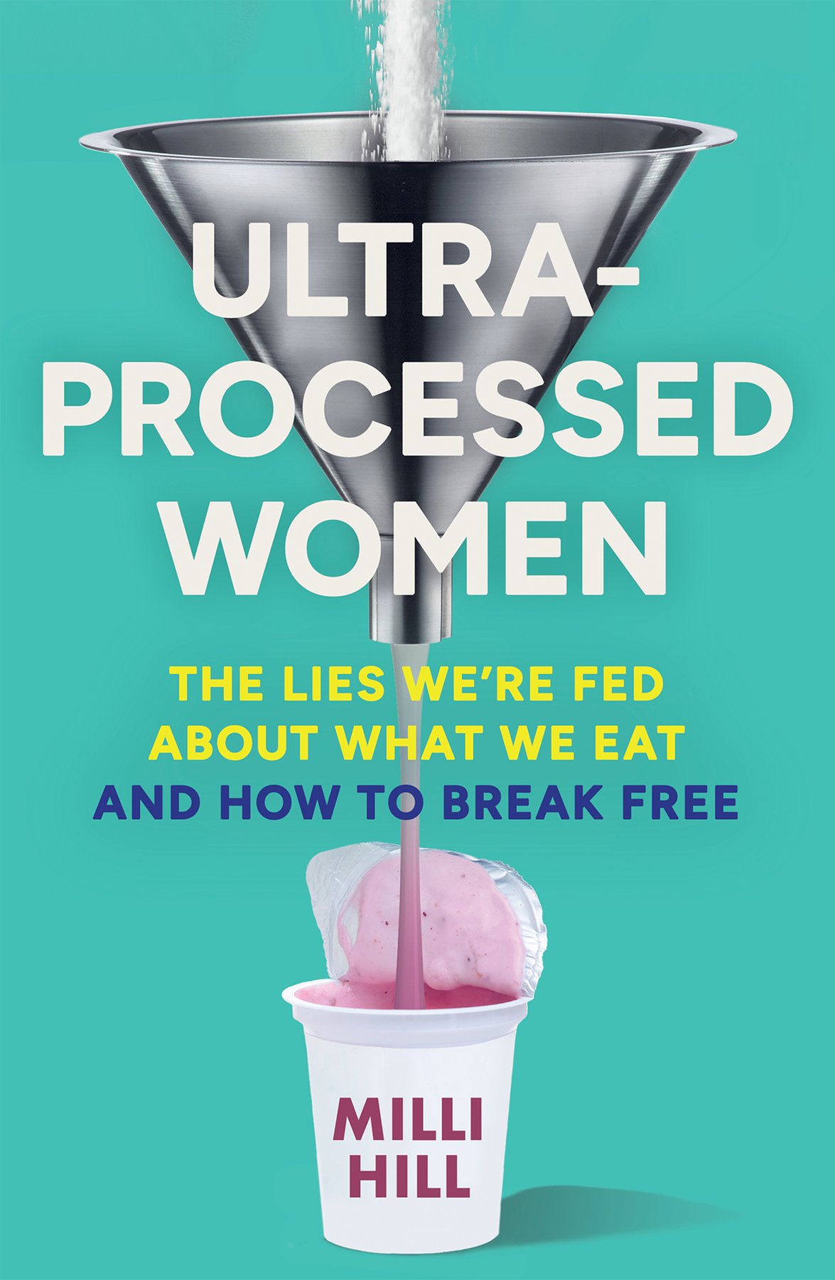 Cover of Ultra-Processed Women (2025)