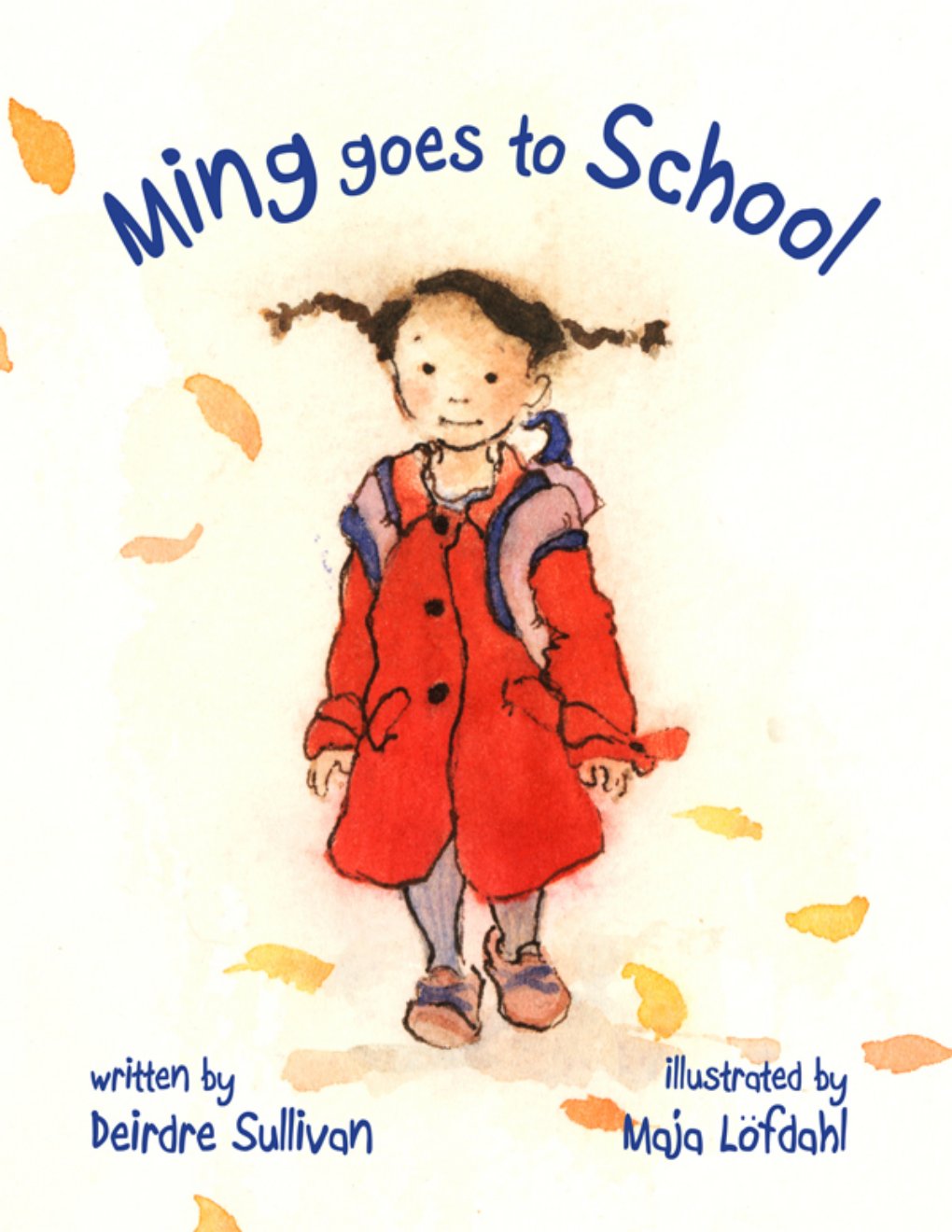 Cover of Ming Goes to School