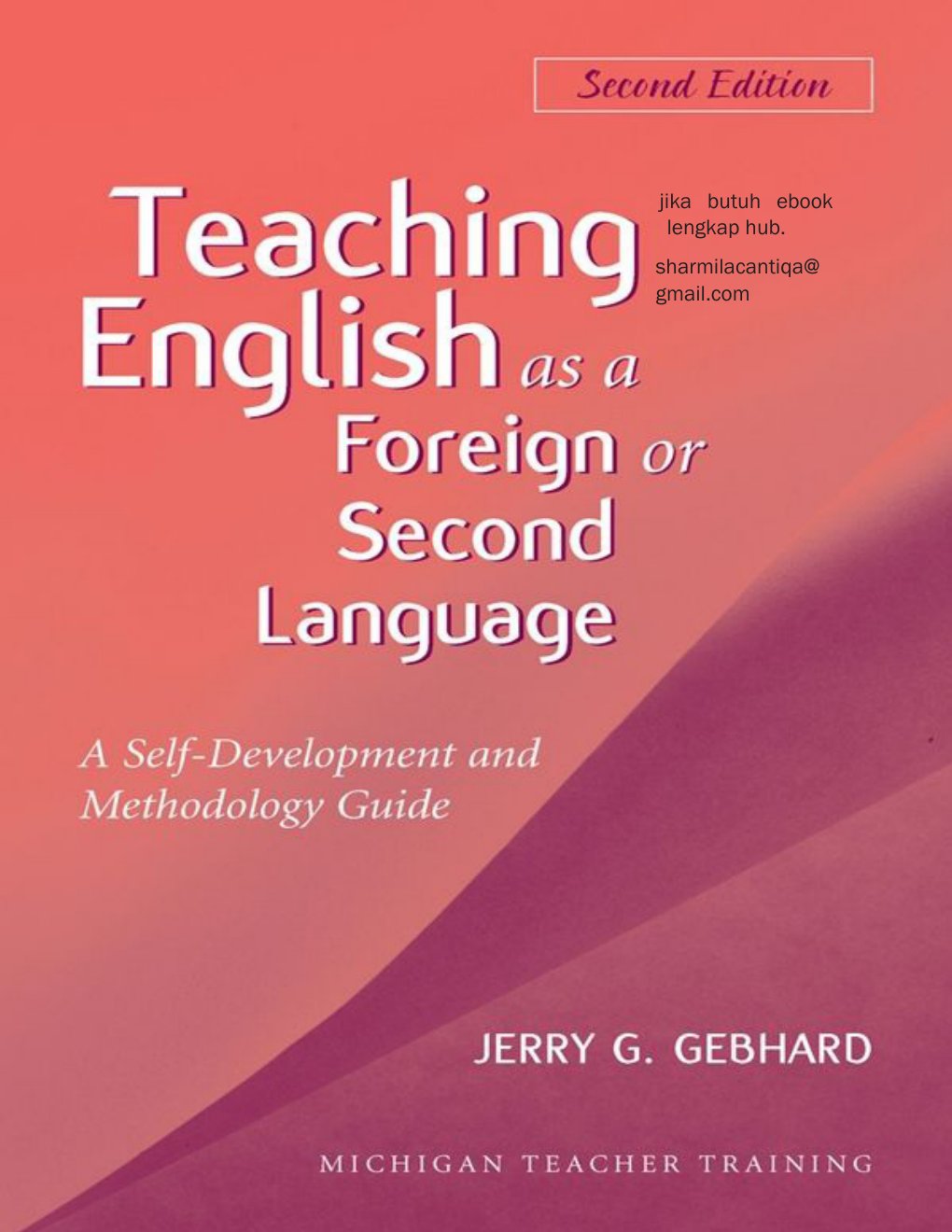 Cover of Teaching English as a Foreign or Second Language, Second Edition: A Teacher Self-Development and Methodology Guide (Michigan Teacher Training)