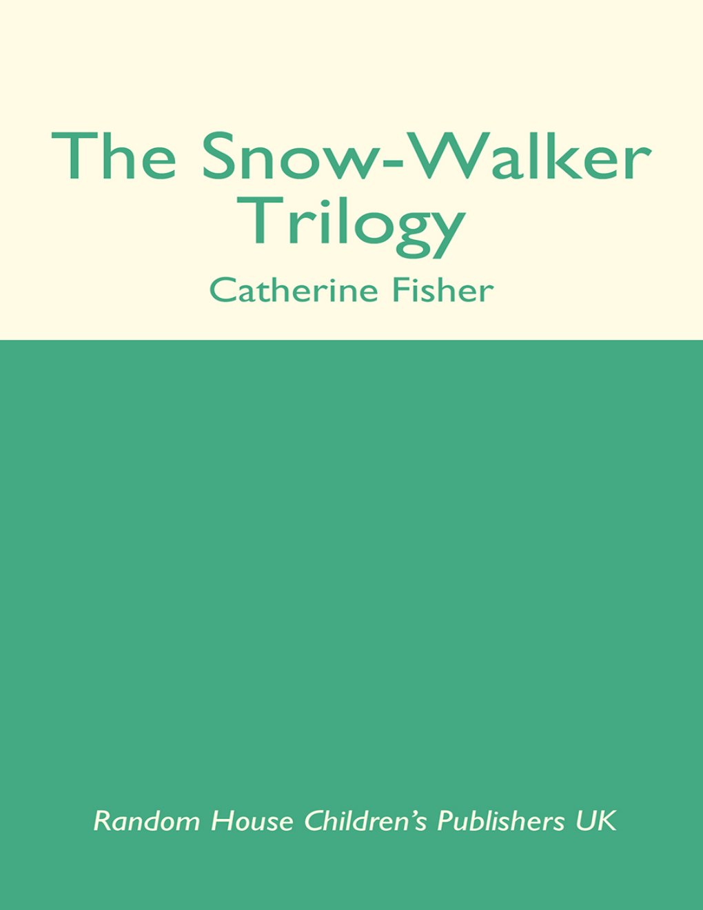Cover of The Snow-Walker Trilogy