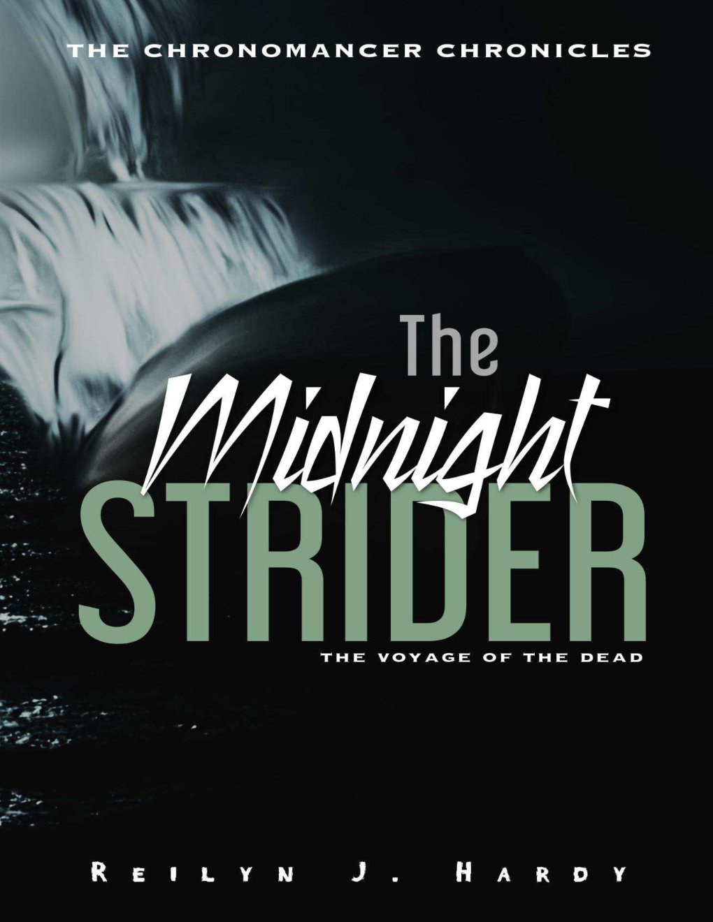 Cover of The Midnight Strider (The Chronomancer Chronicles Book 2)