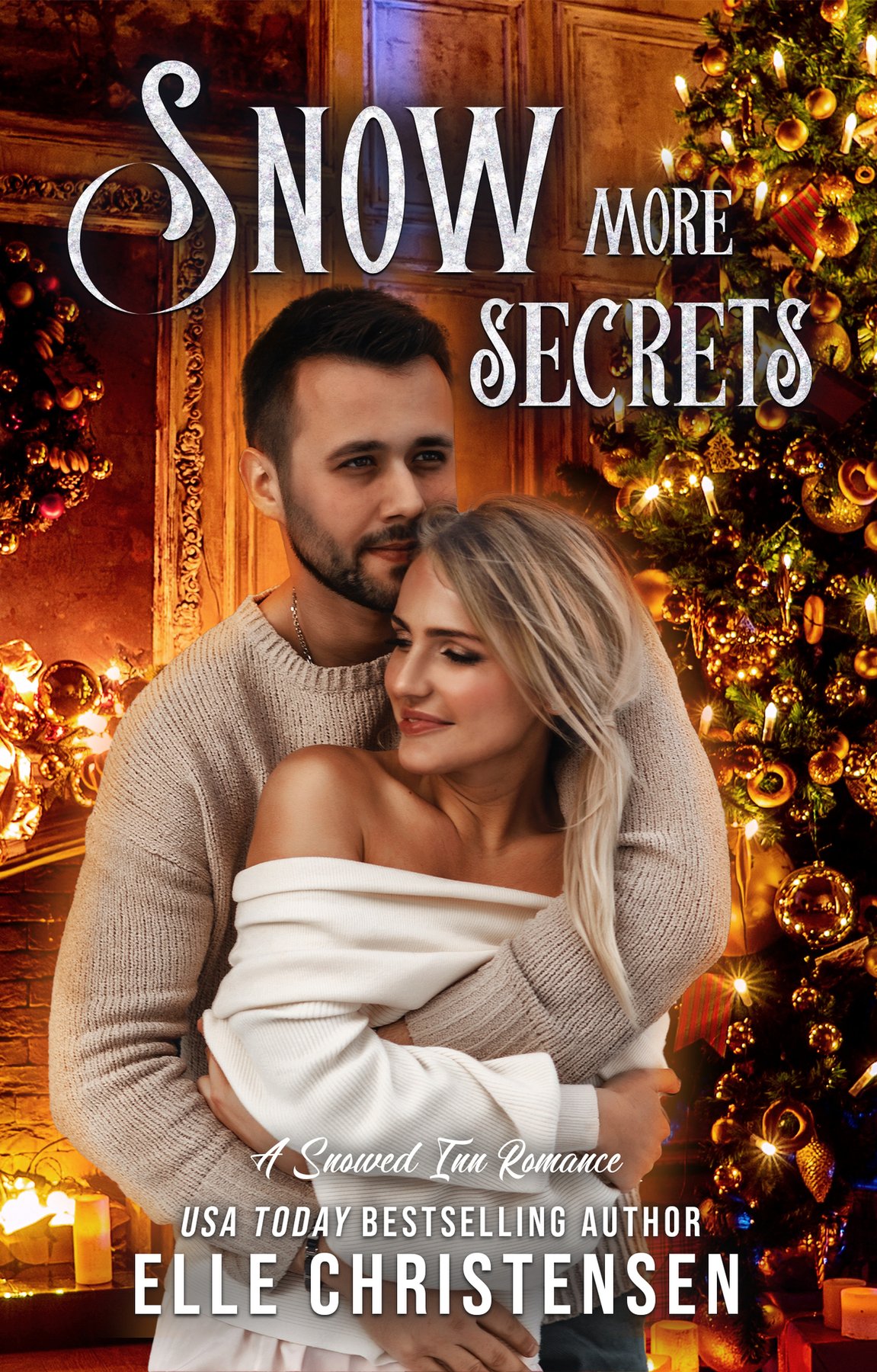 Cover of Snow More Secrets: A Snowed Inn Romance