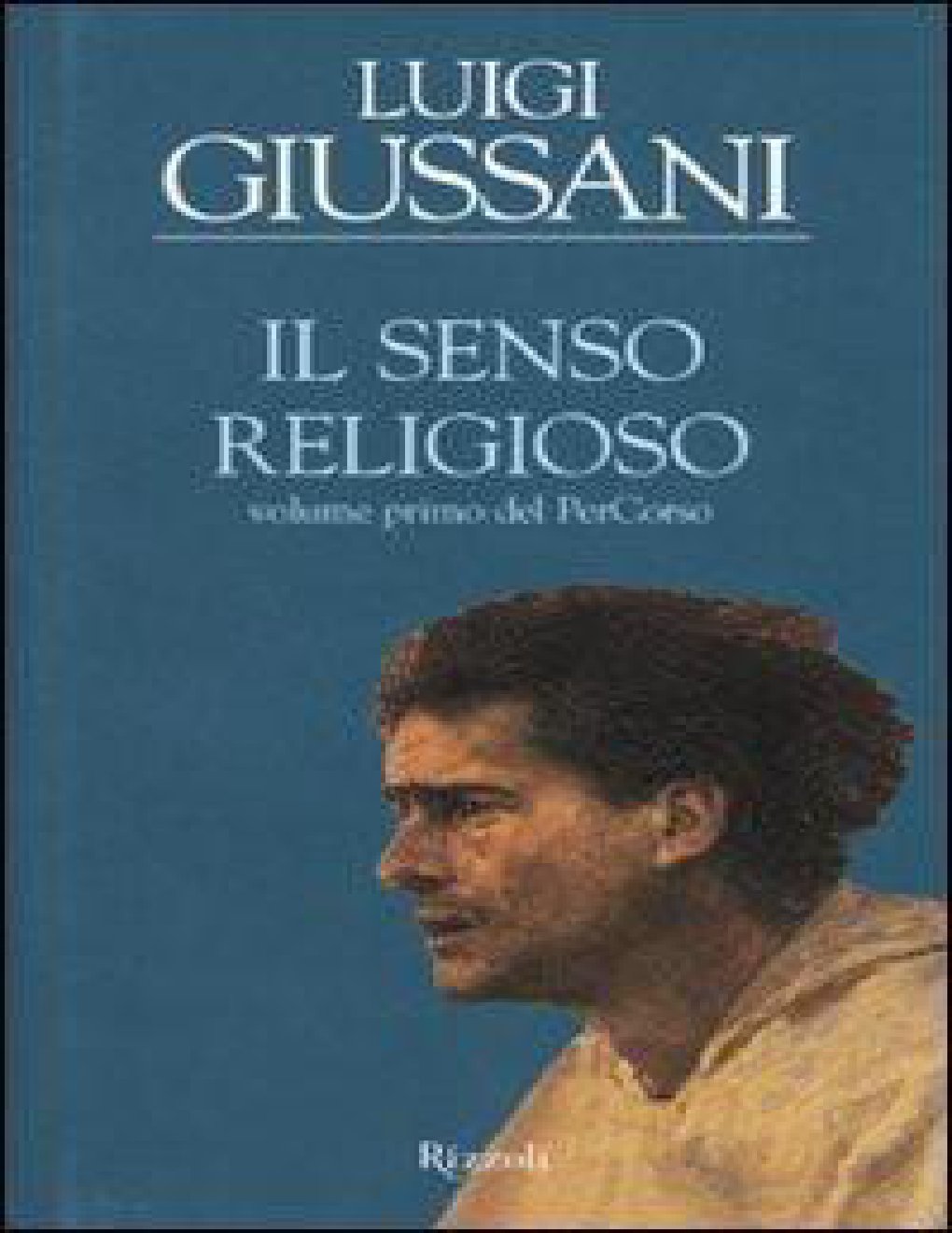 Cover of Il Senso Religioso. Volume Primo Del PerCorso