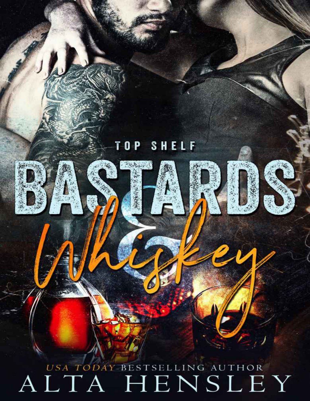 Cover of Bastards & Whiskey (Top Shelf Book 1)