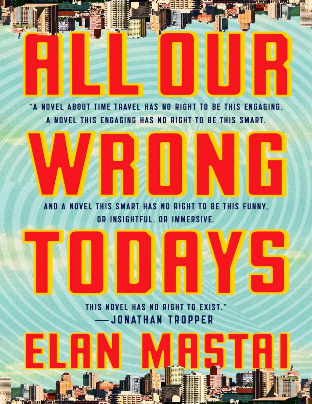 Cover of All Our Wrong Todays
