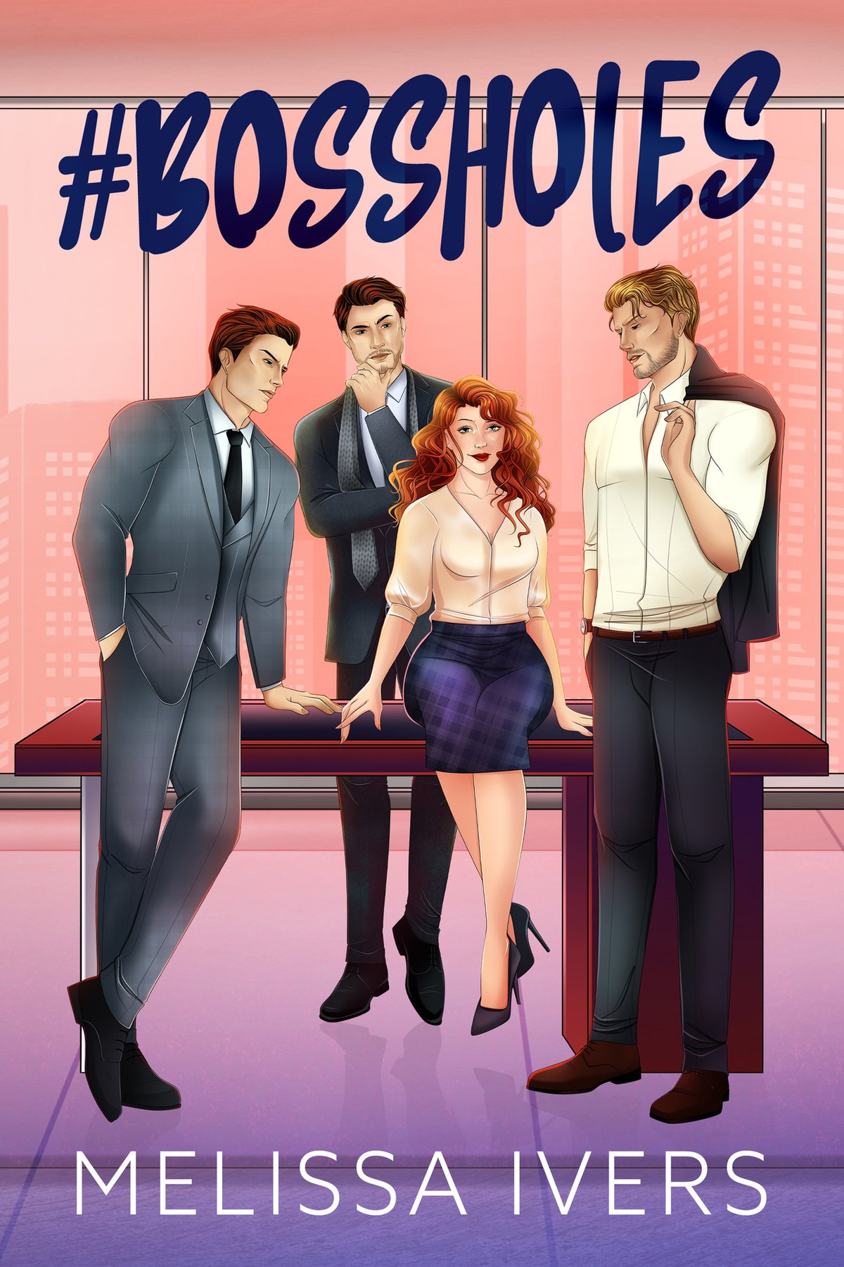 Cover of #Bossholes
