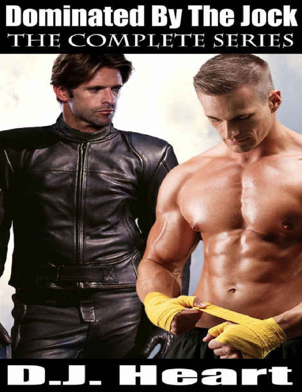 Cover of Dominated by the Jock: The Complete Series