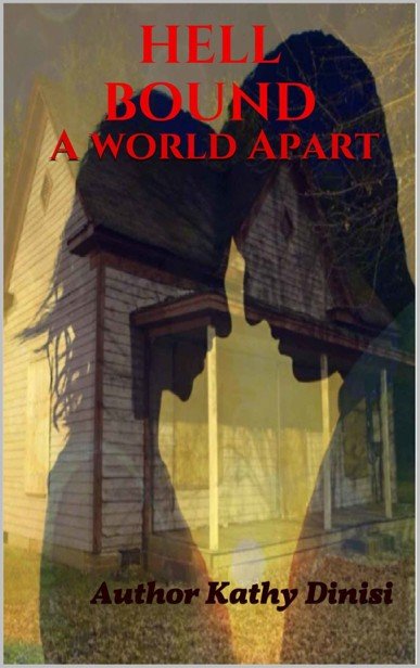 Cover of Hell Bound (Book 2): A World Apart
