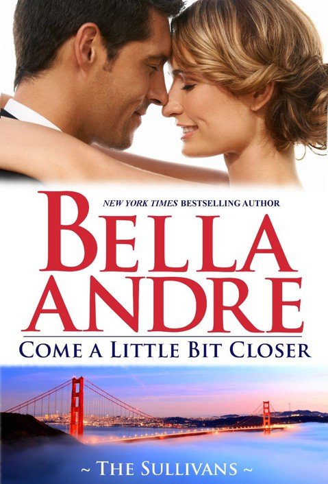 Cover of Come a Little Bit Closer