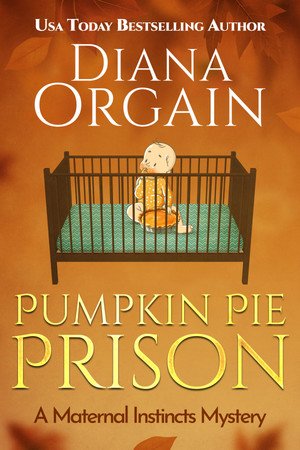 Cover of Pumpkin Pie Prison (2024)