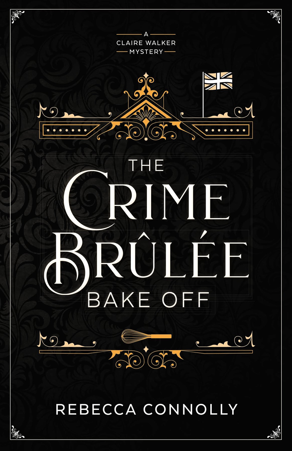 Cover of The Crime Brulee Bake Off