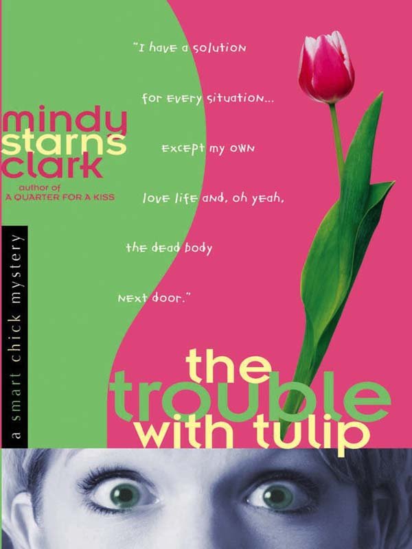 Cover of The Trouble with Tulip