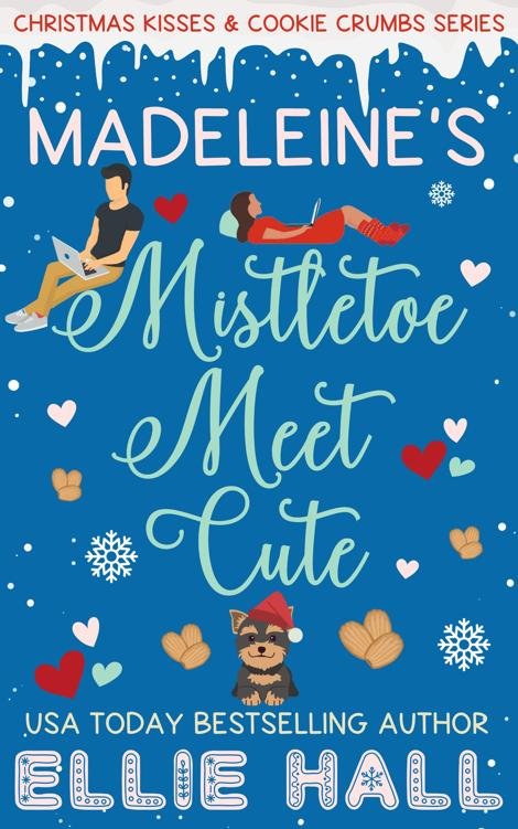 Cover of Madeleine’s Mistletoe Meet Cute: A Sweet Grumpy Sunshine Romcom Short Read