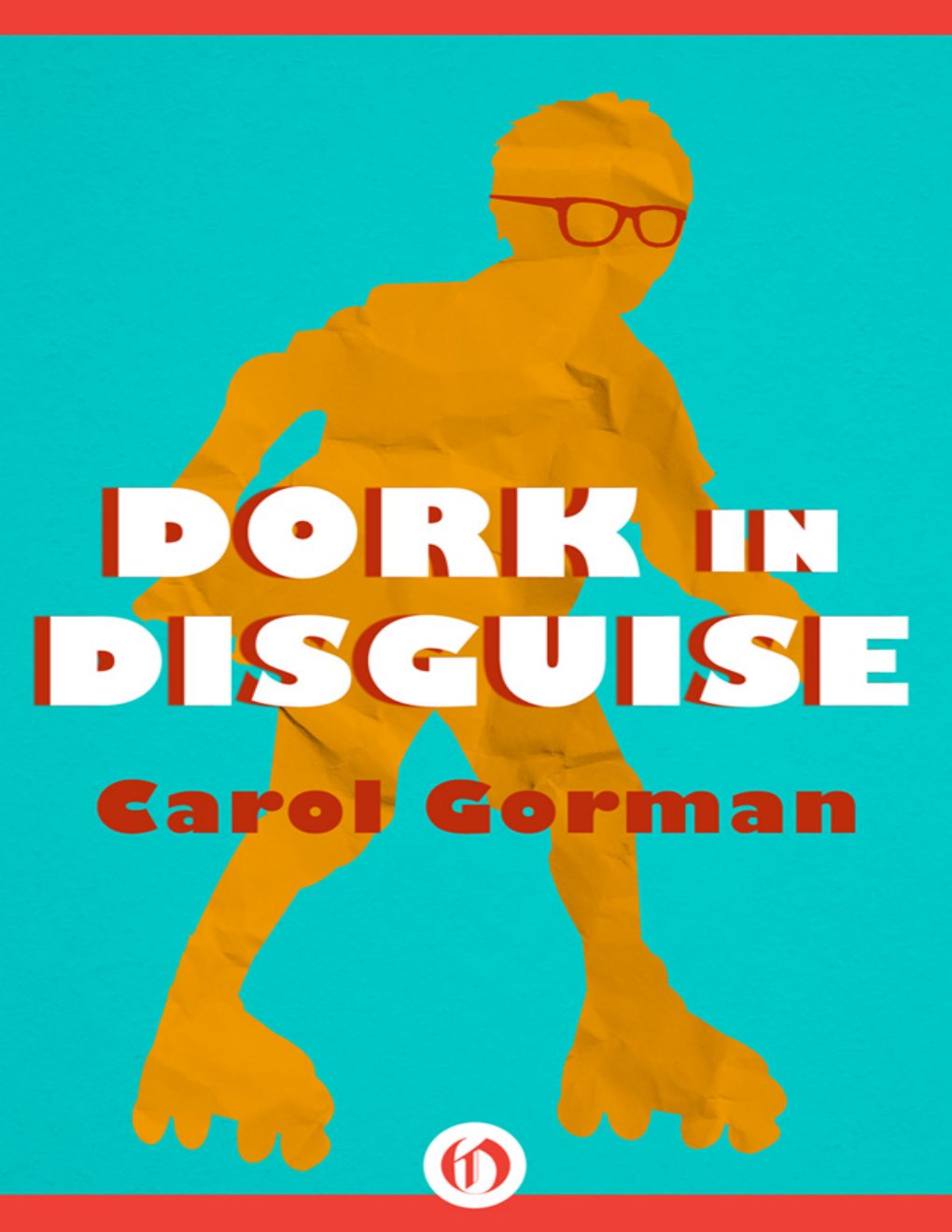 Cover of Dork in Disguise