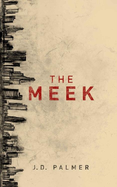 Cover of The Meek (Unbound Trilogy Book 1)