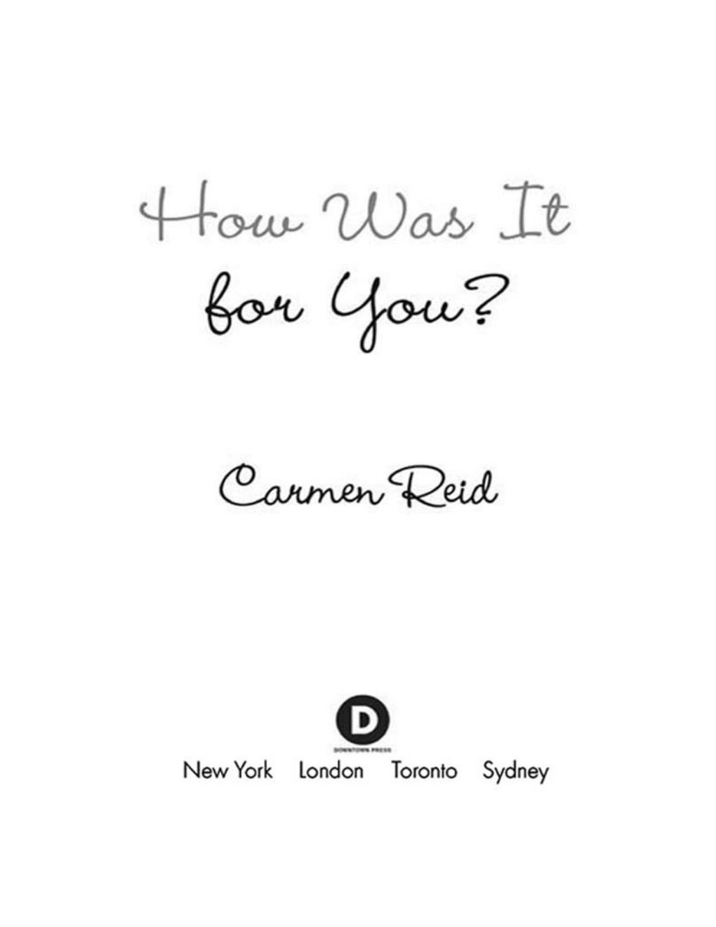 Cover of How Was It For You?