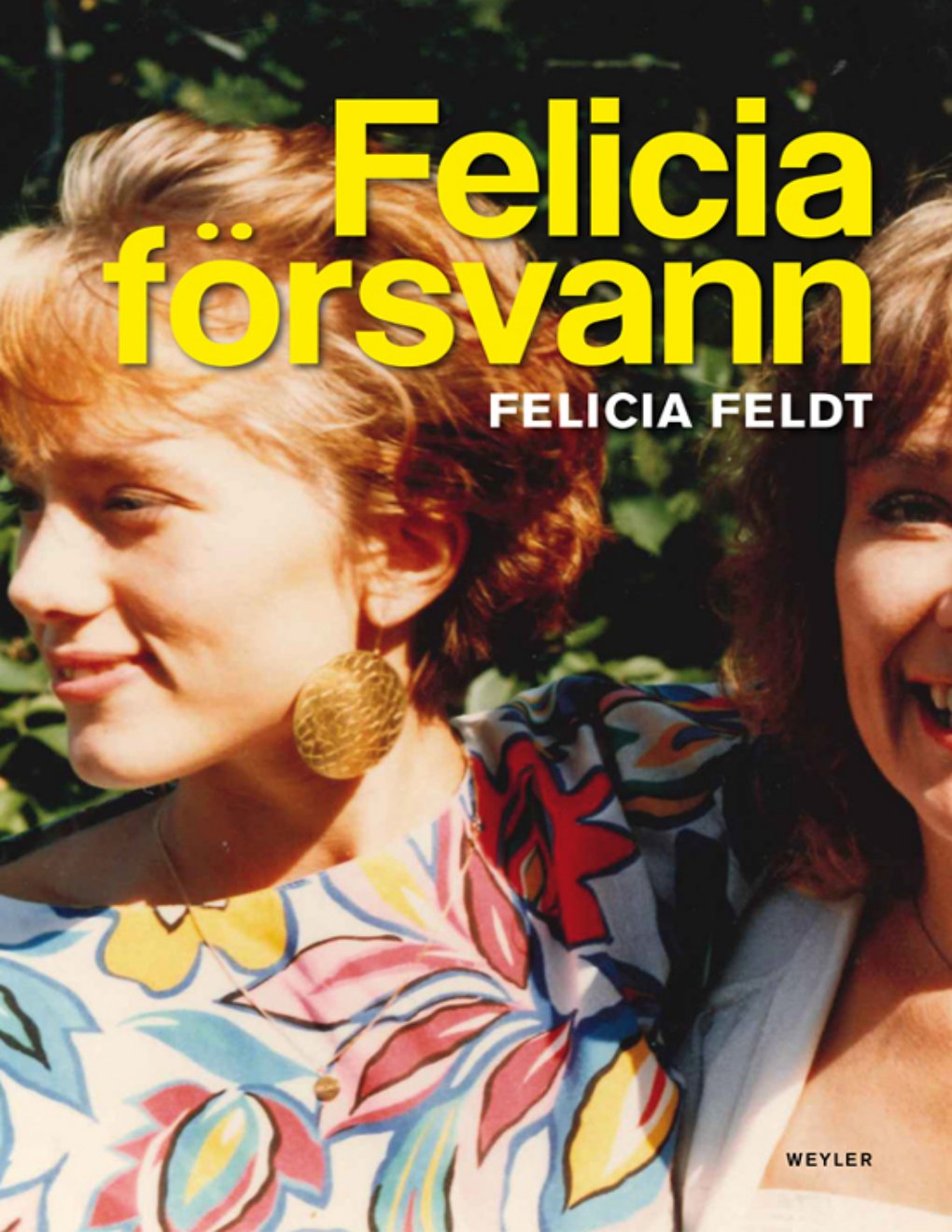 Cover of Felicia försvann