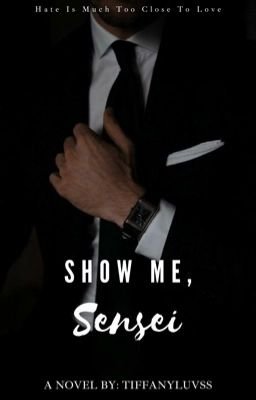 Show Me, Sensei