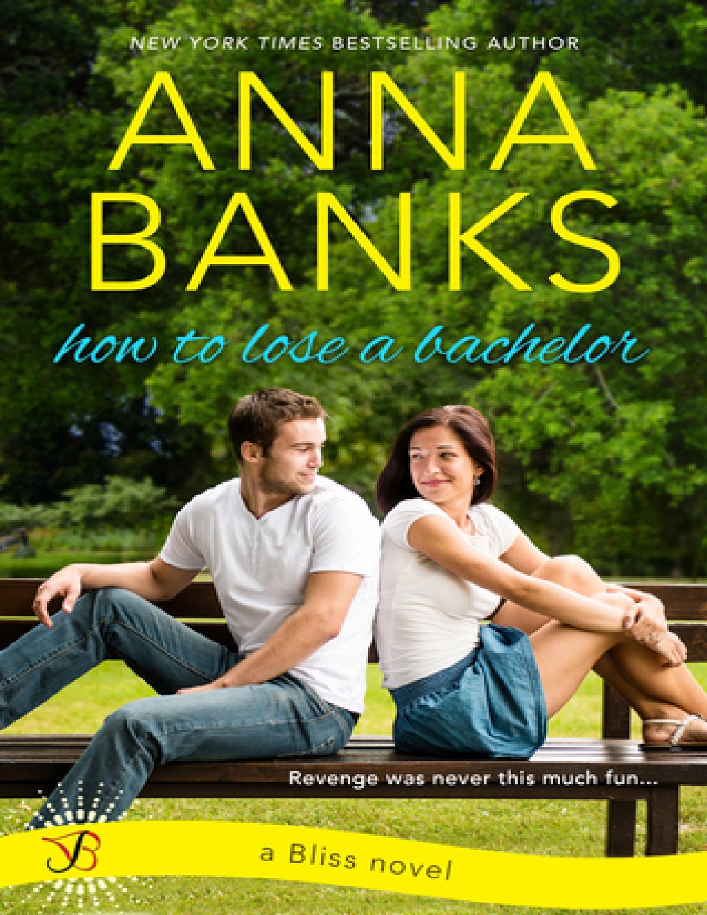 Cover of How To Lose A Bachelor