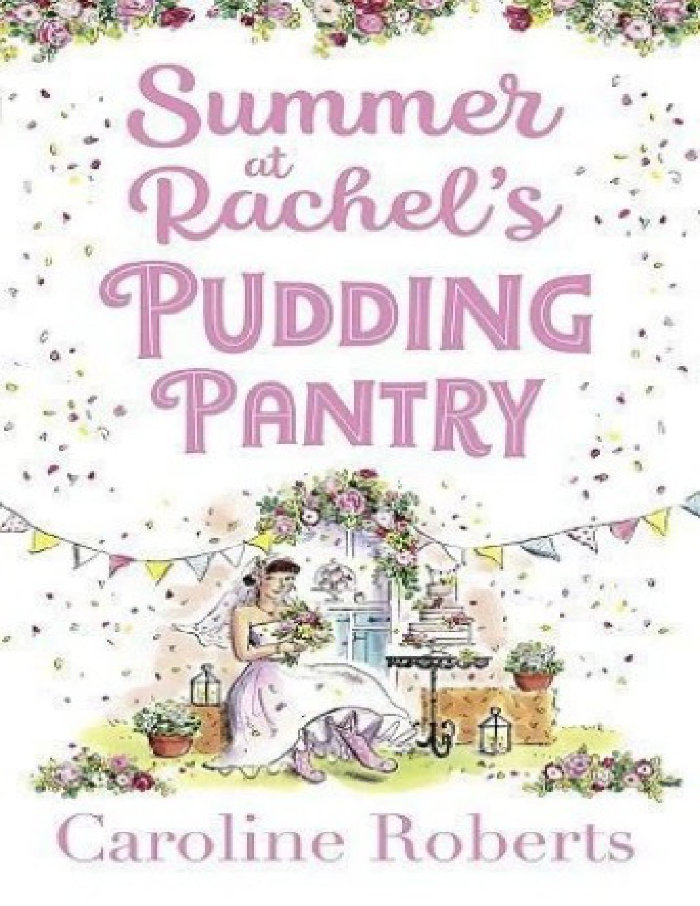 Cover of Summer at Rachel's Pudding Pantry Caroline Roberts