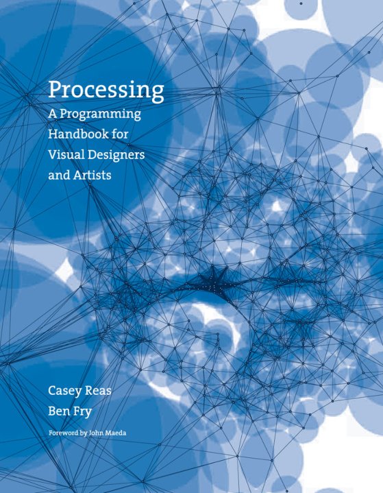 Cover of Processing- A Programming Handbook for Visual Designers and Artists (2007)