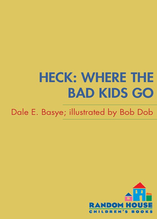 Cover of Heck: Where the Bad Kids Go