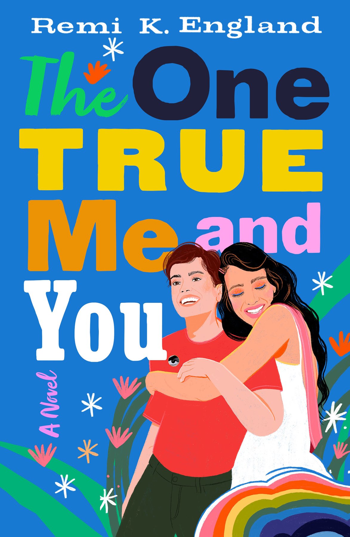 Cover of The One True Me and You