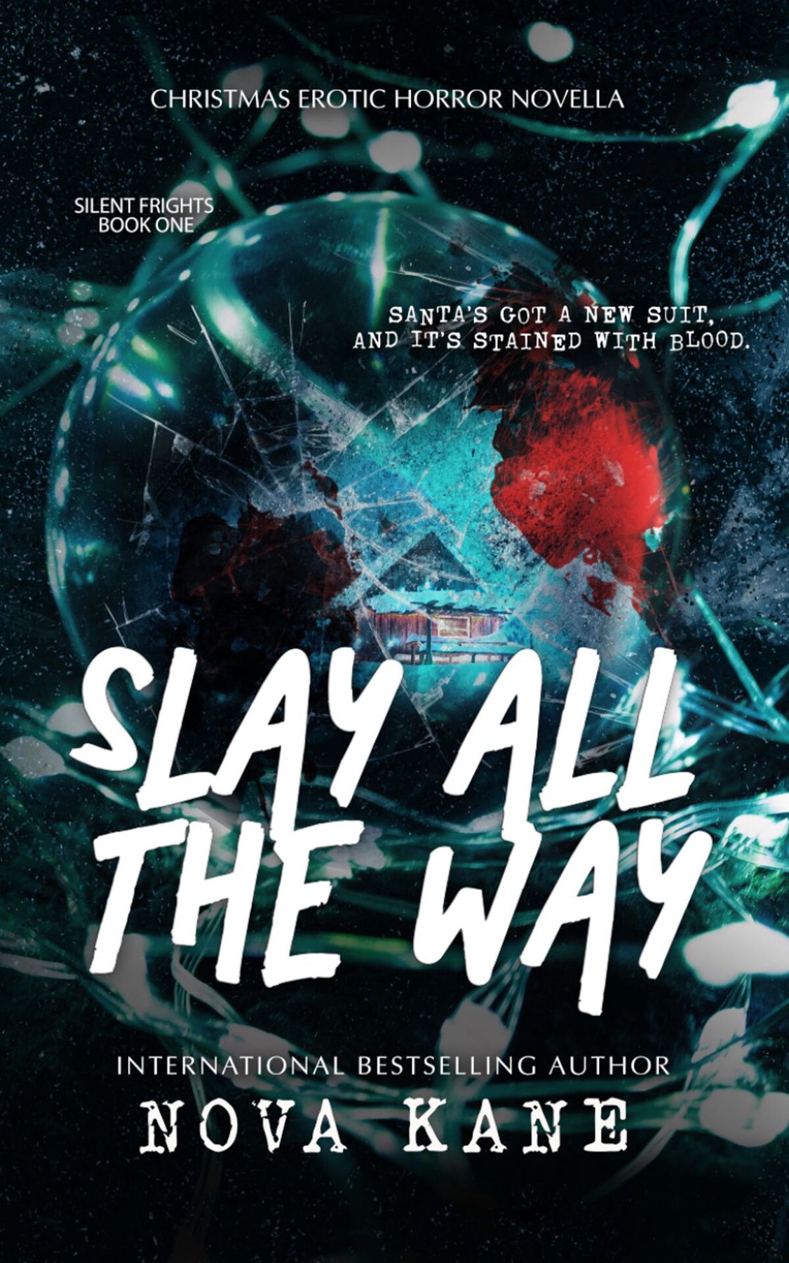 Cover of Slay All The Way (Silent Frights Book 1)