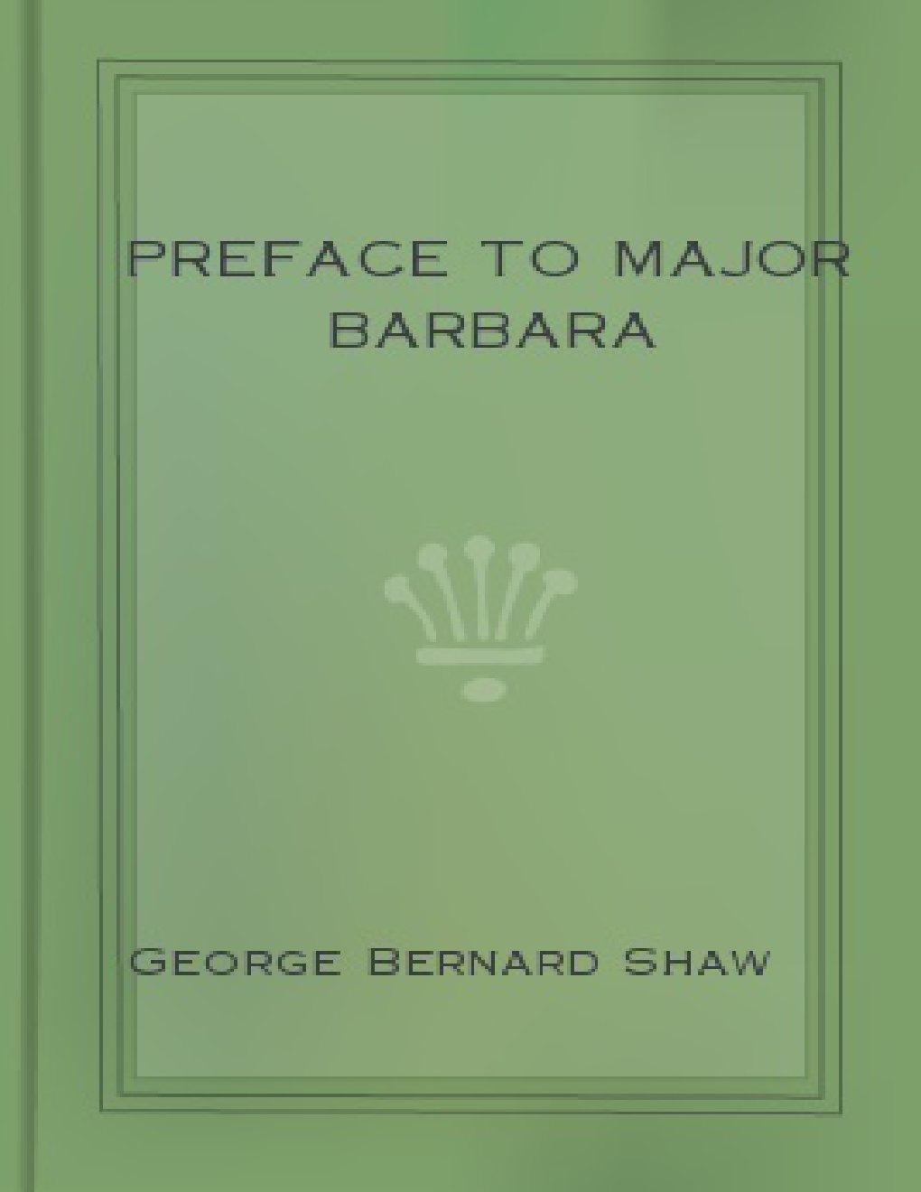 Cover of Preface to Major Barbara