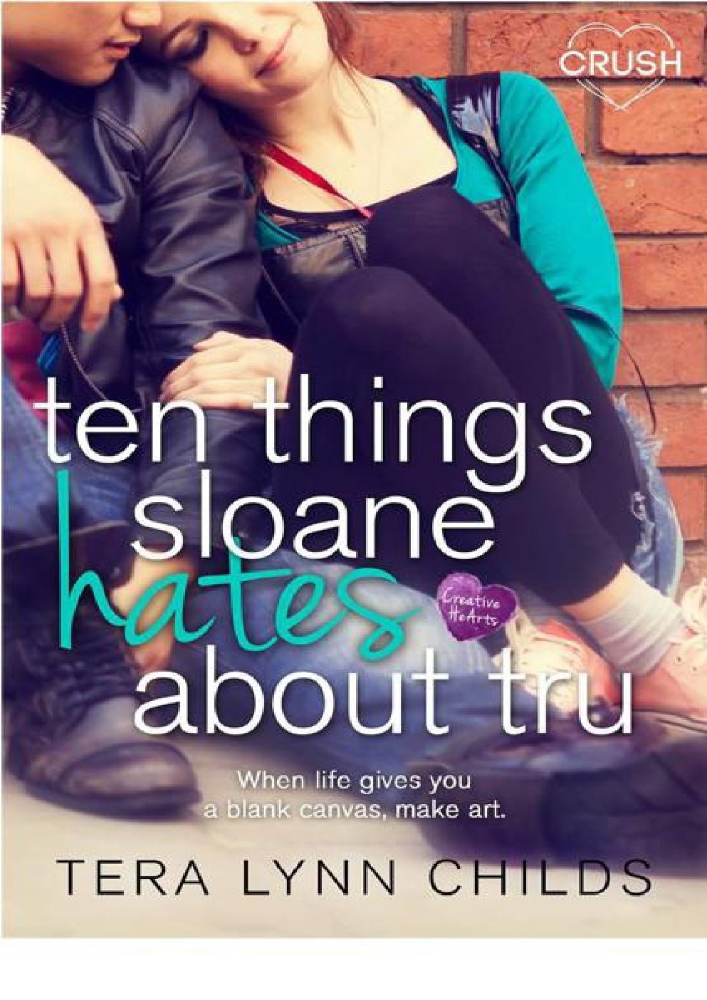 Cover of Ten Things Sloane Hates About Tru (Creative HeArts)