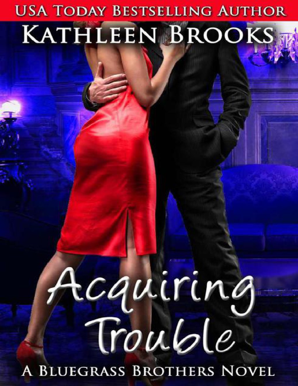Cover of Acquiring Trouble (2013)