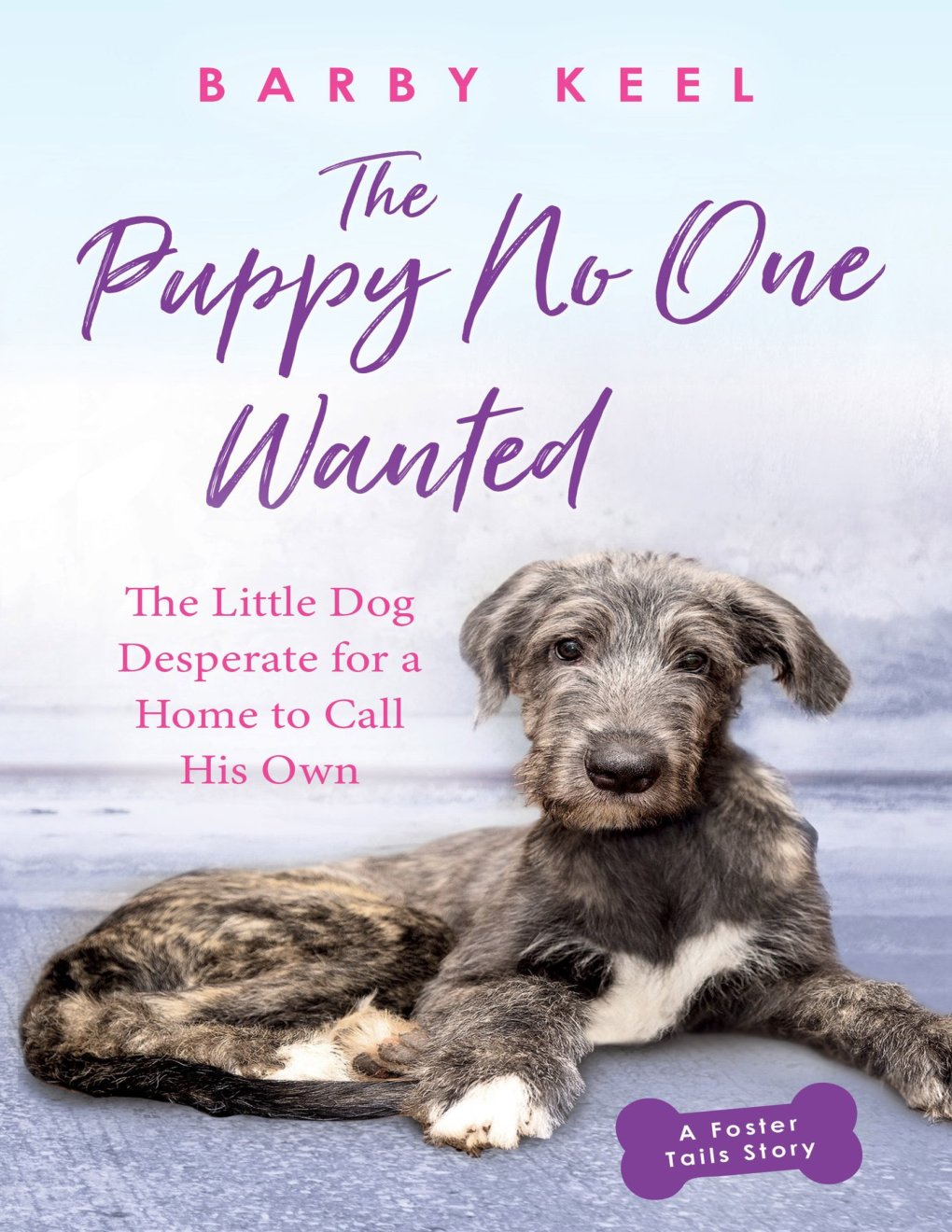 Cover of The Puppy No One Wanted