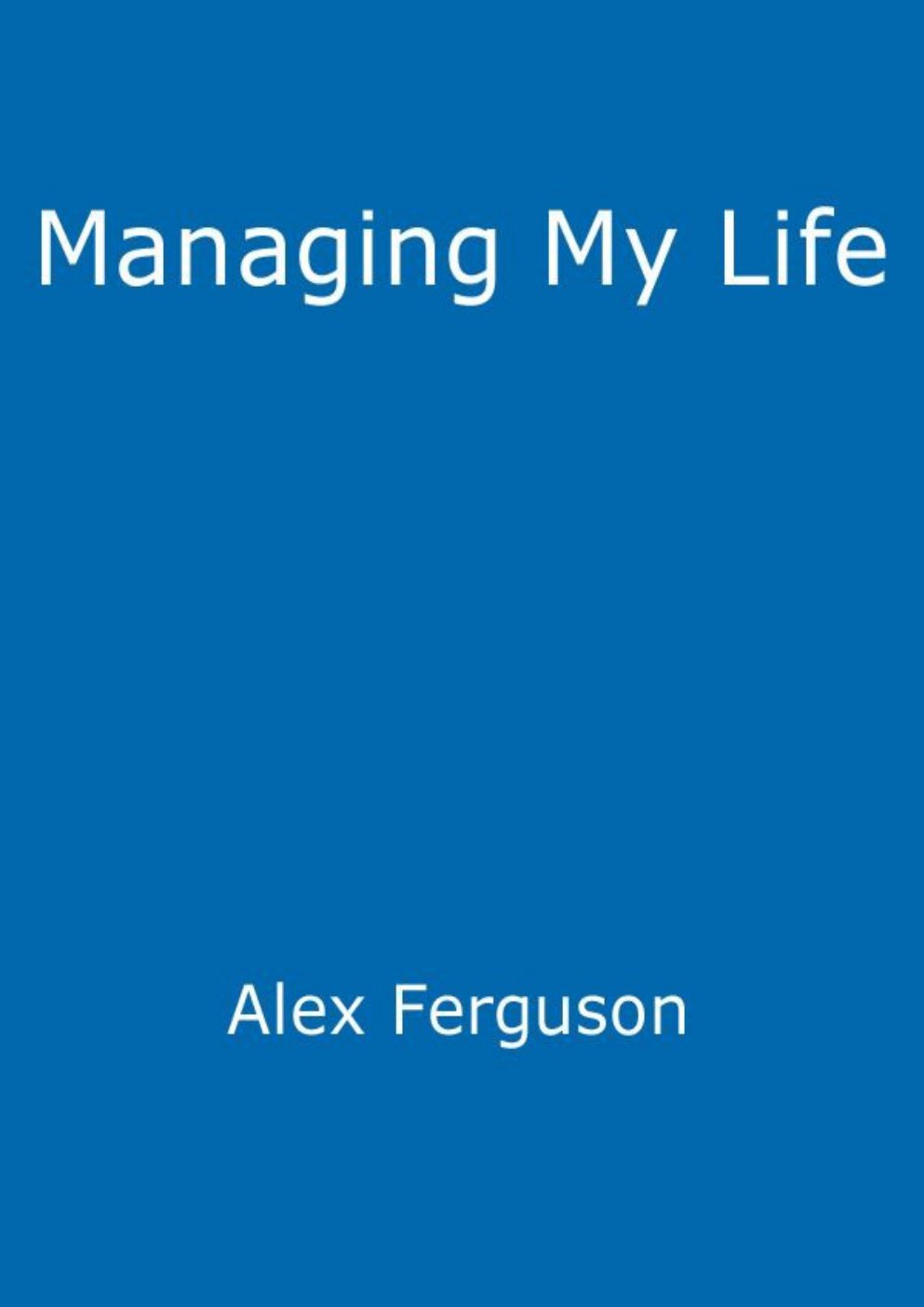 Cover of Managing My Life