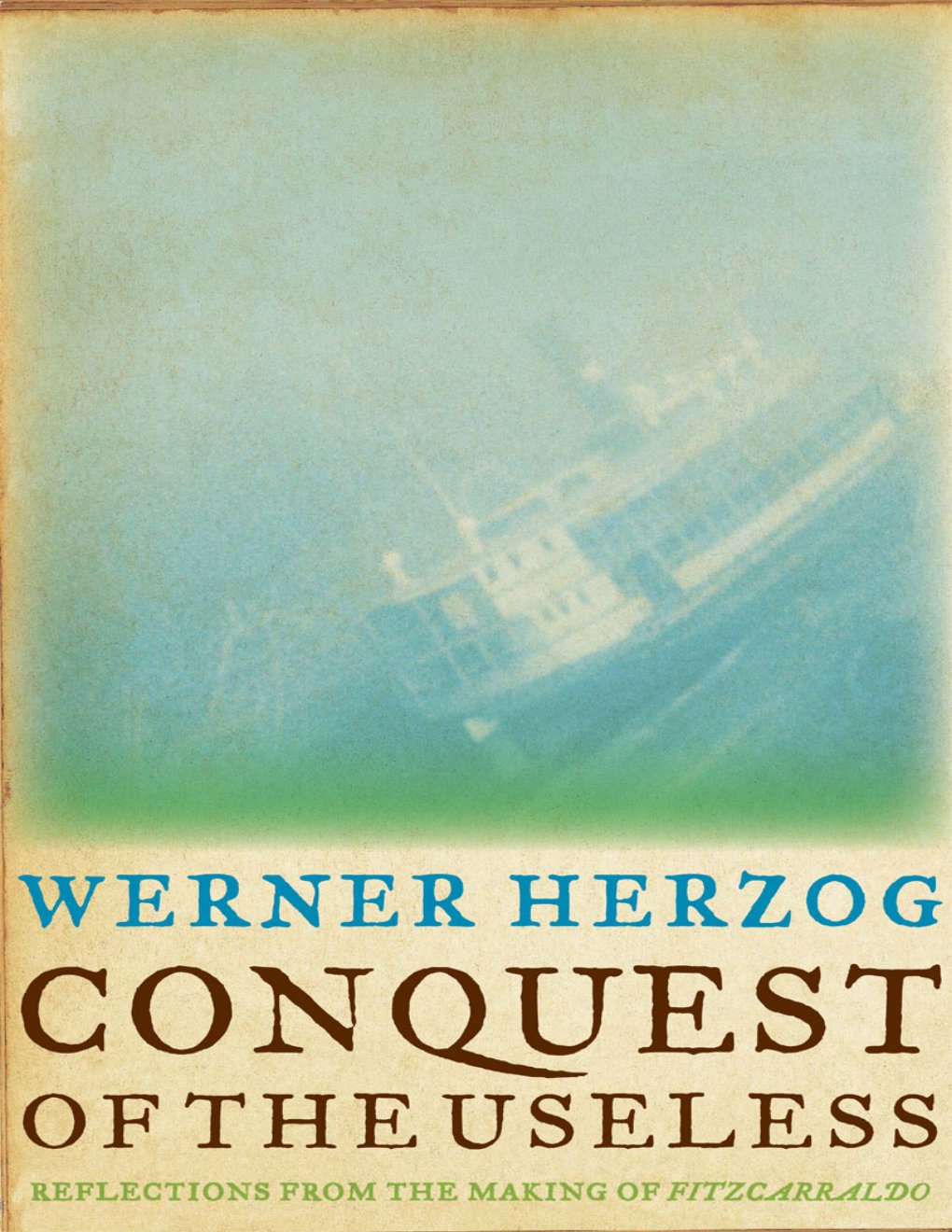 Cover of Conquest of the Useless