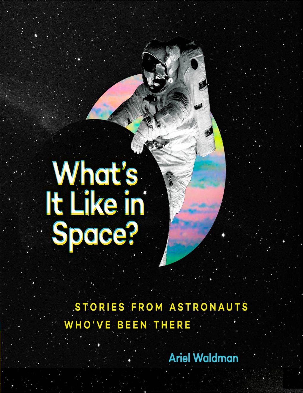 Cover of What's It Like in Space?
