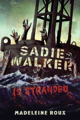 Cover of Sadie Walker Is Stranded