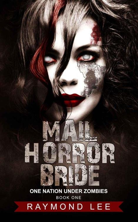 Cover of Mail Horror Bride (One Nation Under Zombies Book 1)