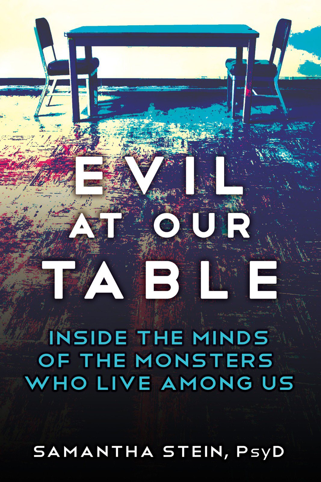 Cover of Evil at Our Table