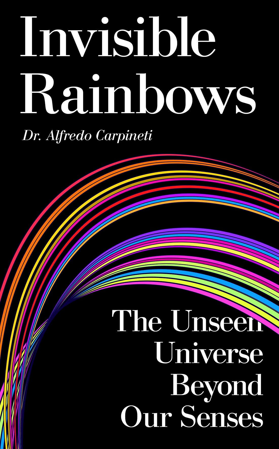 Cover of Invisible Rainbows