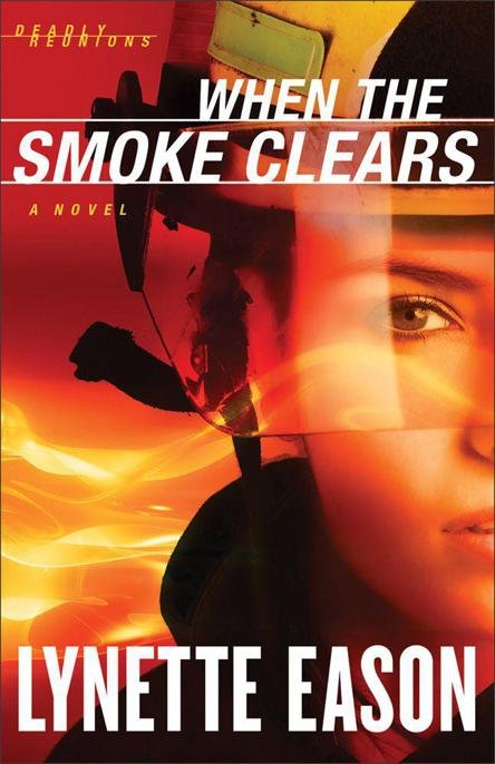 Cover of When the Smoke Clears (Deadly Reunions)