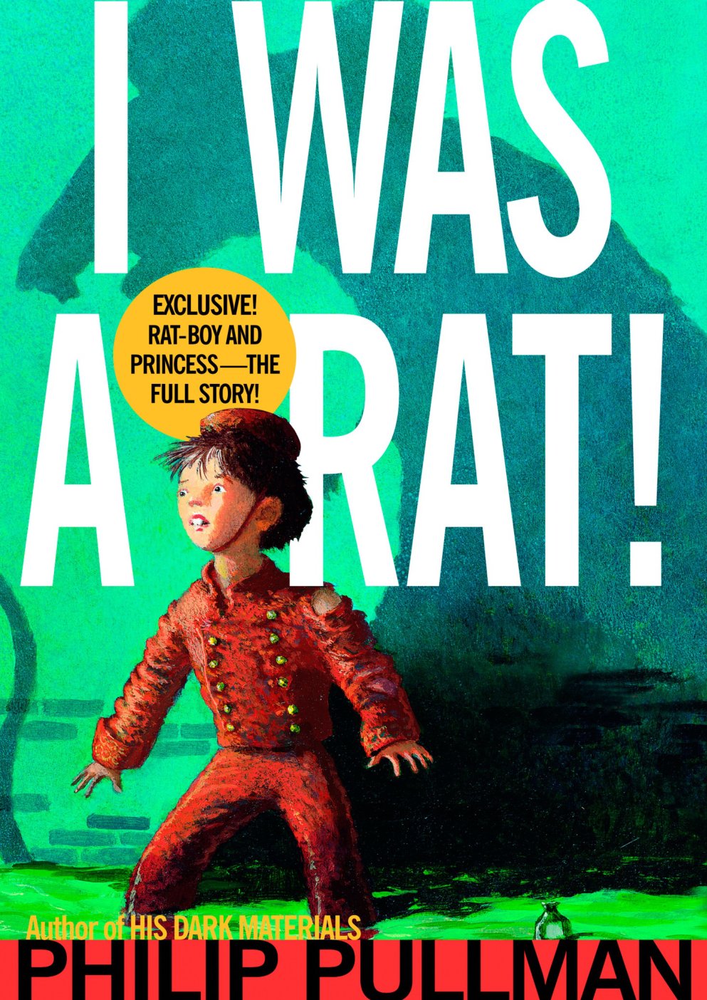 Cover of I Was a Rat!