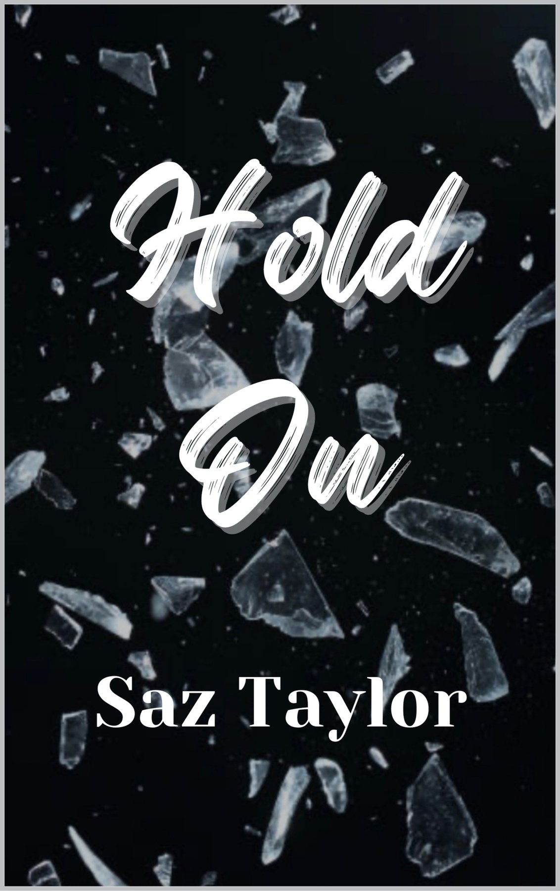 Cover of Hold On