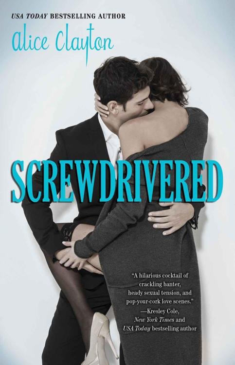 Cover of Screwdrivered (Cocktail #3)