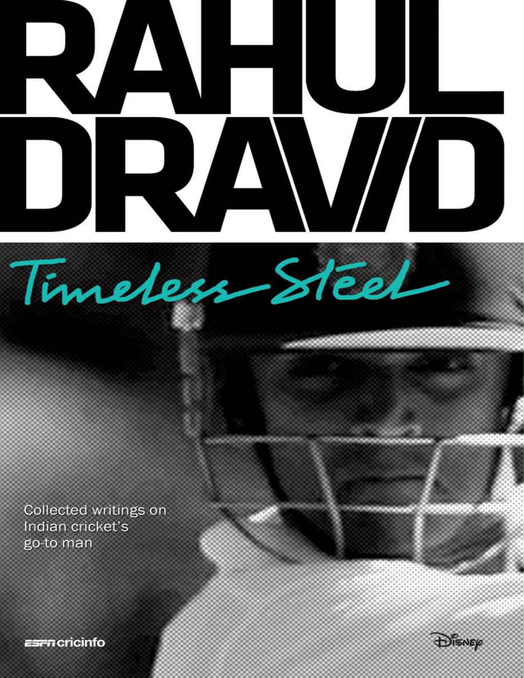 Cover of Rahul Dravid: Timeless Steel
