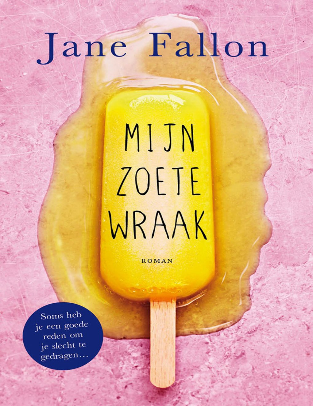 Cover of Mijn zoete wraak