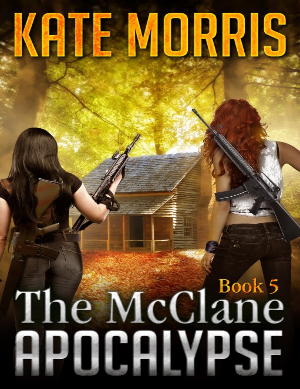 Cover of The McClane Apocalypse Book Five