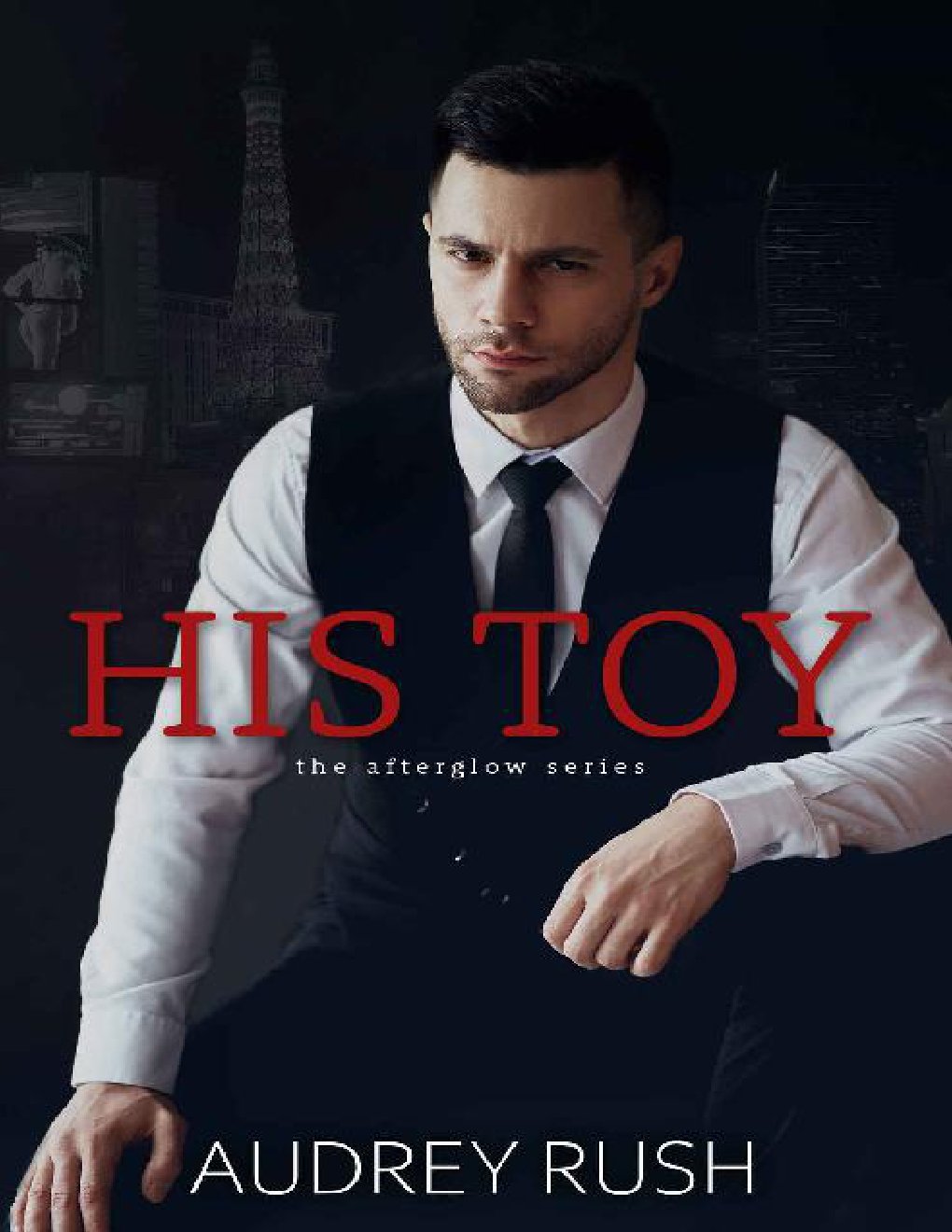 Cover of His Toy (The Afterglow)
