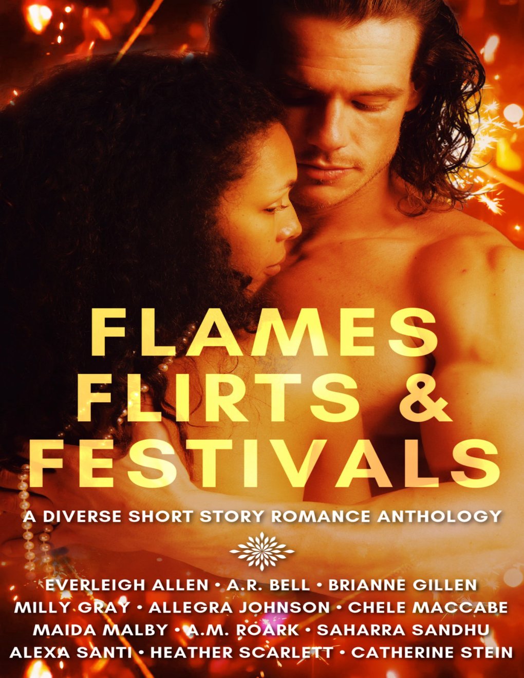 Cover of Flames, Flirts & Festivals